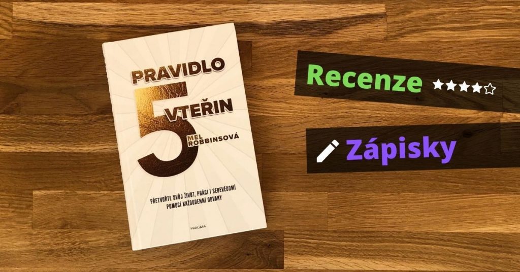 Pravidlo 5 vteřin – recenze a zápisky 10 Pravidlo 5 vteřin